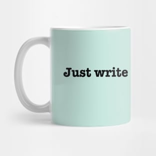 2 Girls on a Bench - Just write! Mug